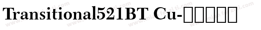 Transitional521BT Cu字体转换
